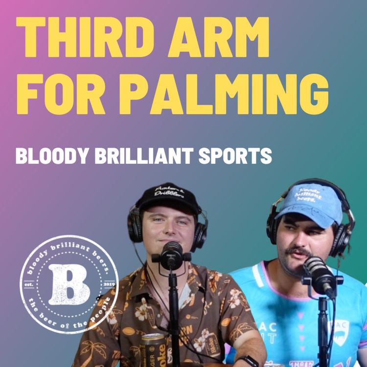 cover art for Third Arm For Palming - Bloody Brilliant Sports
