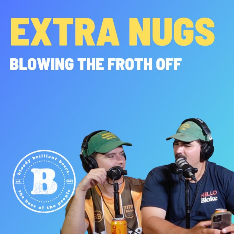 cover art for Extra Nugs - Blowing the Froth Off