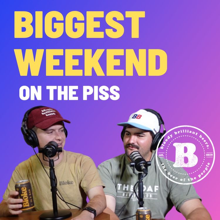 cover art for Biggest Weekend - On The Piss 