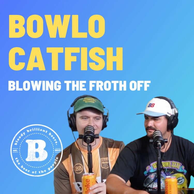 cover art for Bowlo Catfish - Blowing the Froth Off