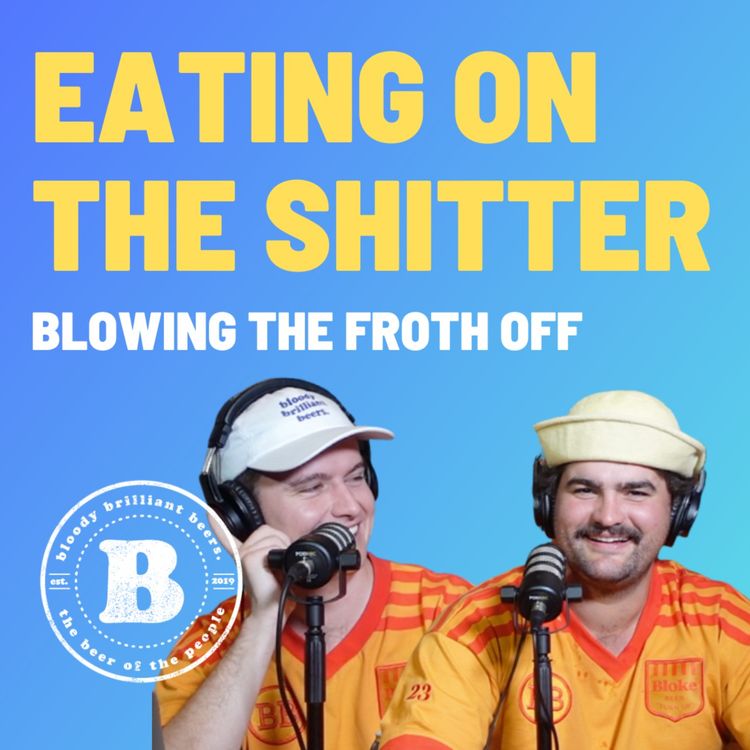 cover art for Eating on the Shitter - Blowing The Froth Off