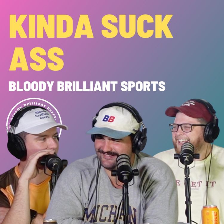 cover art for Kinda Suck Ass - Bloody Brilliant Sport