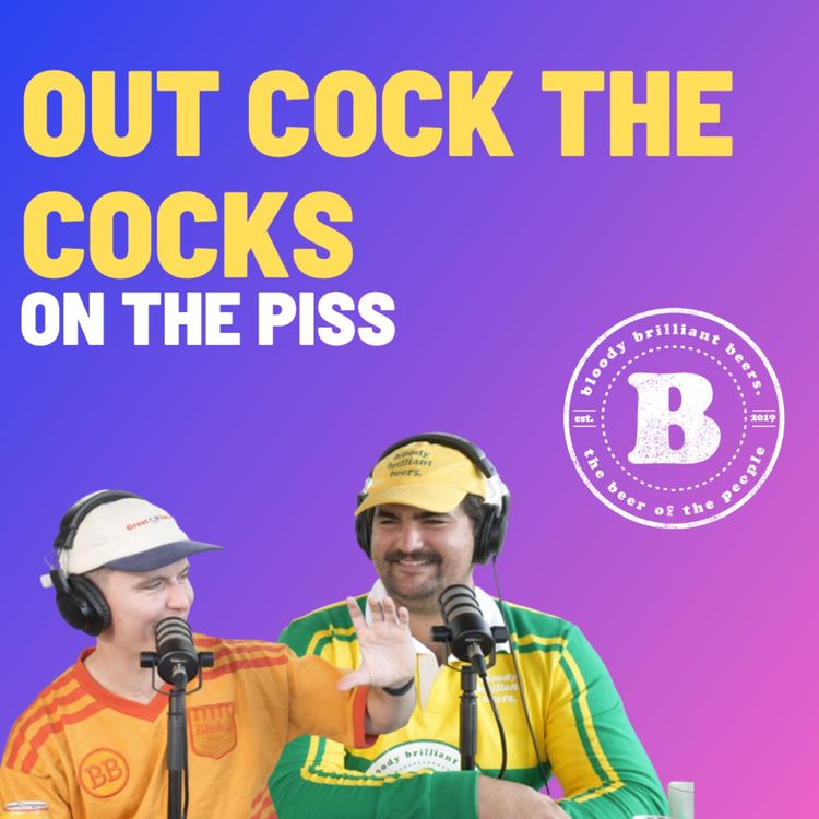 cover art for Out Cock The Cocks - On The Piss