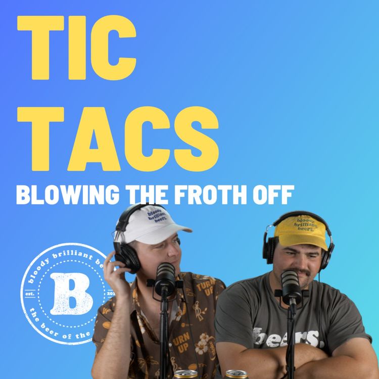cover art for Tic Tacs - Blowing The Froth Off