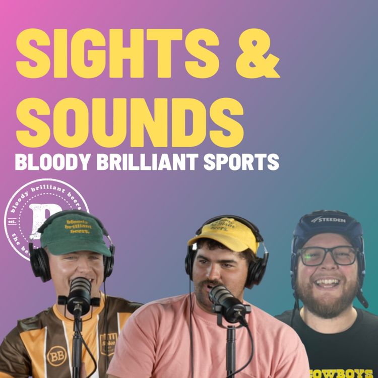 cover art for Sights & Sounds - Bloody Brilliant Sports