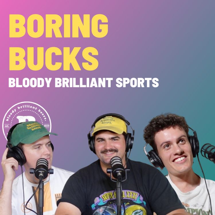 cover art for Boring Bucks - Bloody Brilliant Sports