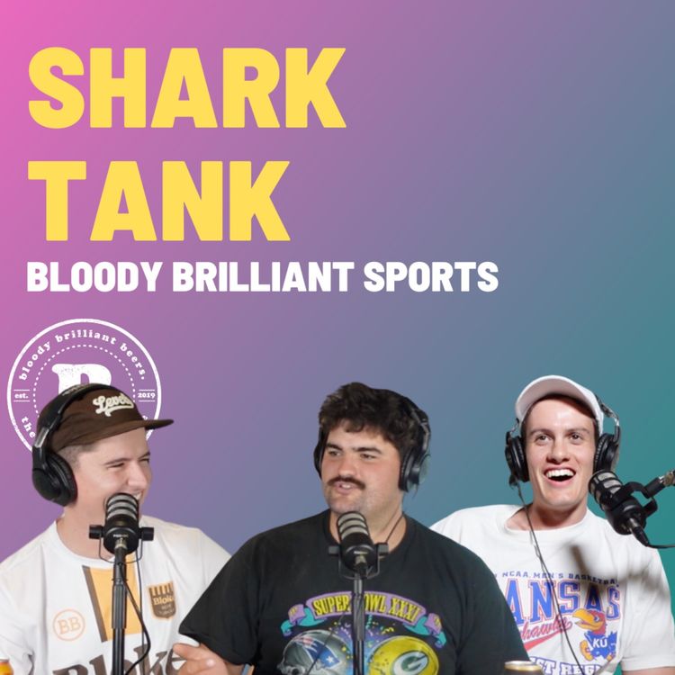 cover art for Shark Tank - Bloody Brilliant Sports