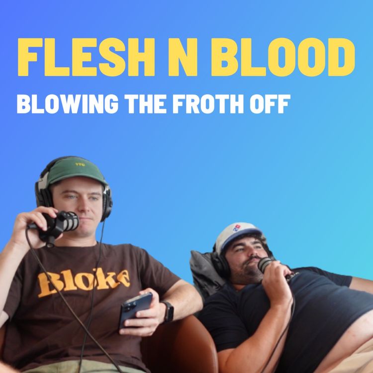 cover art for Flesh n Bloody - Blowing The Froth Off