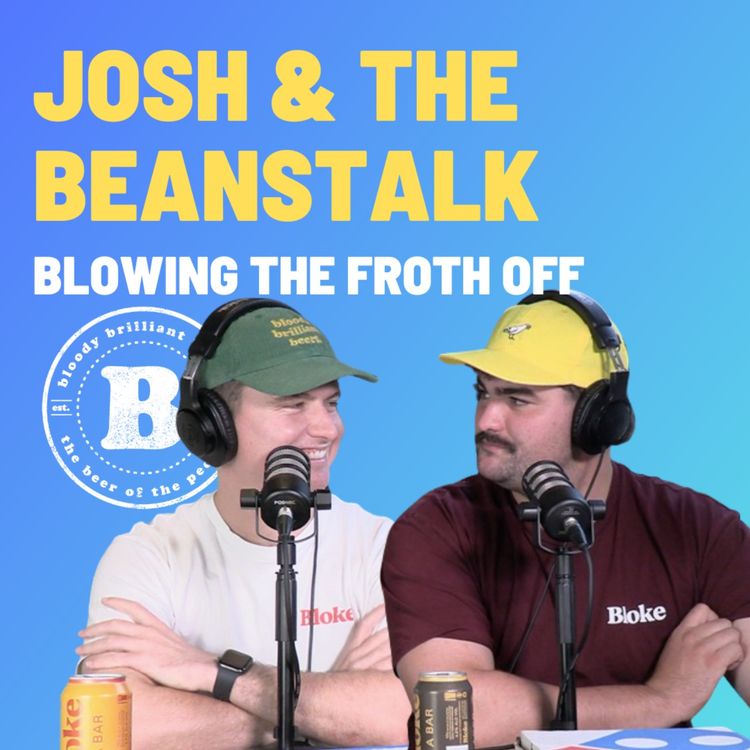 cover art for Josh & The Beanstalk - Blowing The Froth Off