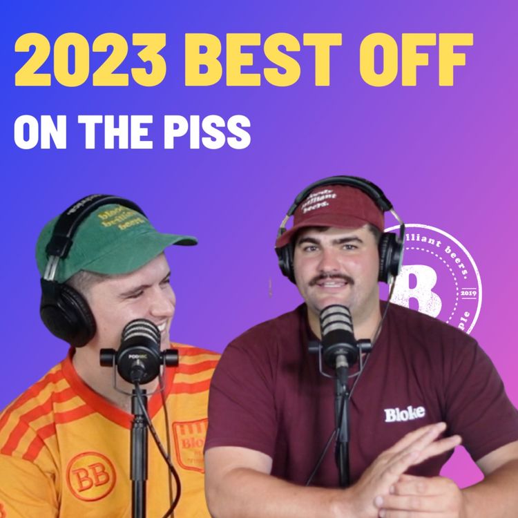 cover art for Best Of 2023 - On The Piss