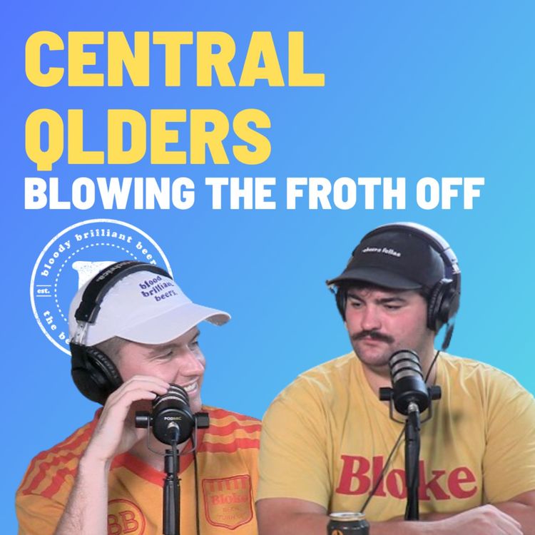 cover art for Central QLDers - Blowing The Froth Off