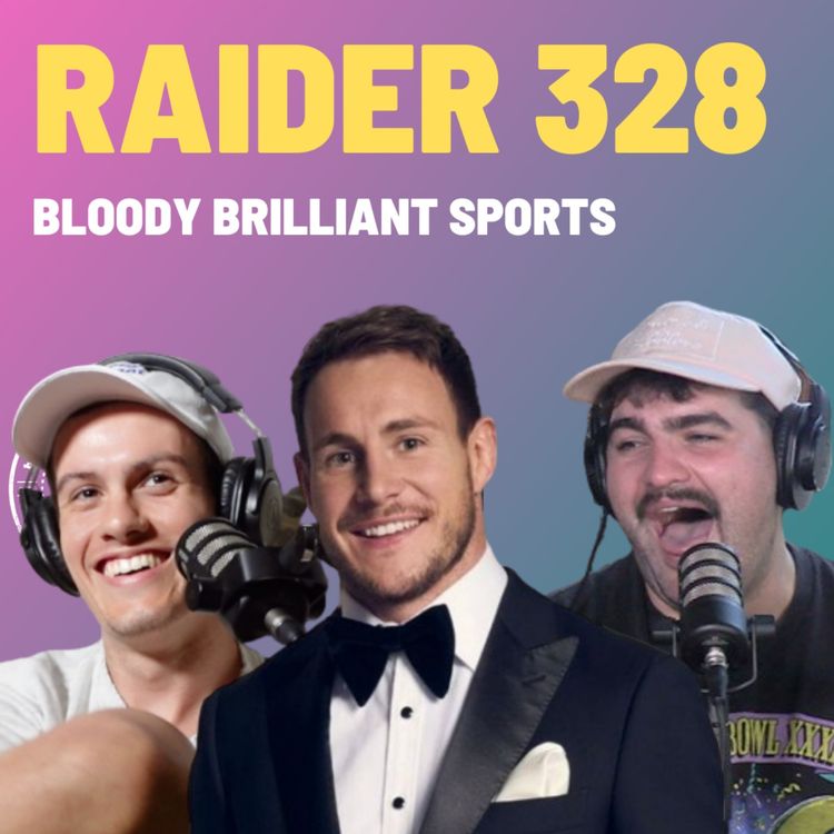 cover art for Raider 328 - Bloody Brilliant Sports