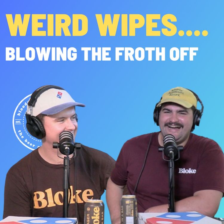 cover art for Weird Wipes - Blowing The Froth Off