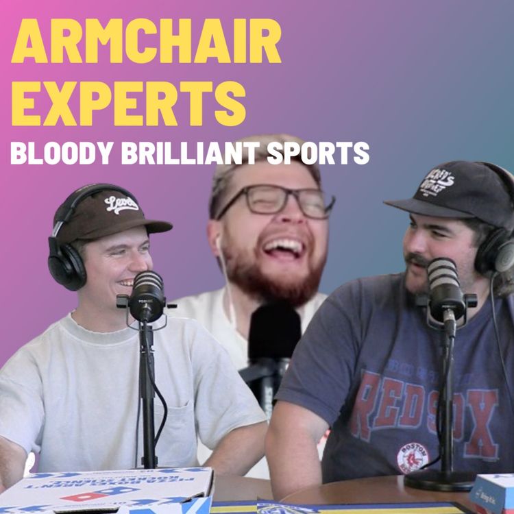 cover art for Armchair Experts - Bloody Brilliant Sports