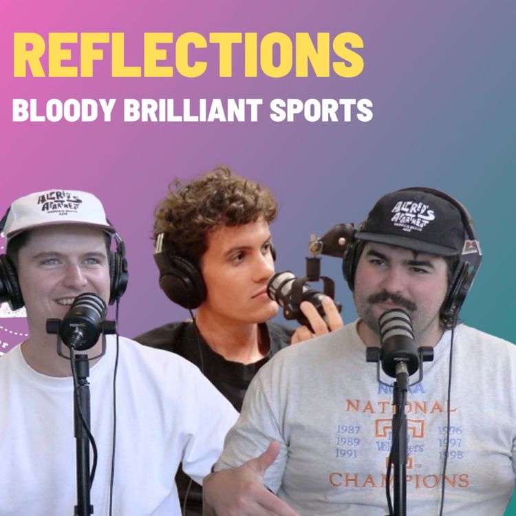 cover art for Reflections - Bloody Brilliant Sports