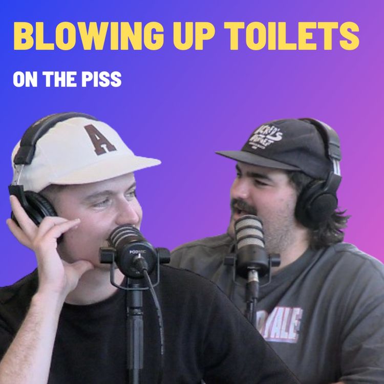 cover art for Blowing Up Toilets - On The Piss