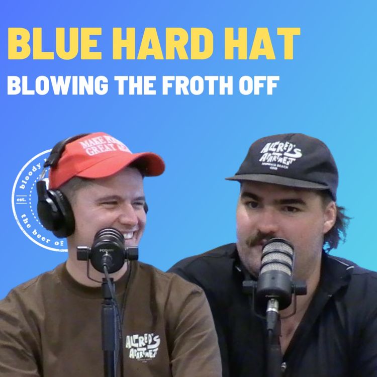 cover art for Blue Hard Hat - Blowing The Froth Off