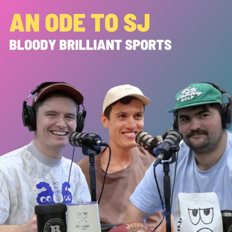 cover art for An Ode To SJ - Bloody Brilliant Sports