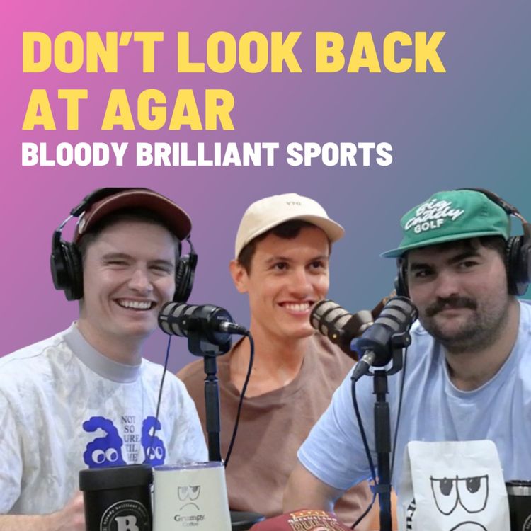 cover art for Don't Look Back At Agar - Bloody Brilliant Sports