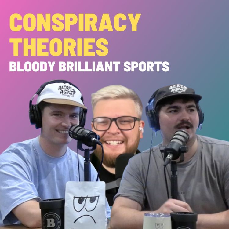 cover art for Conspiracy Theories - Bloody Brilliant Sport