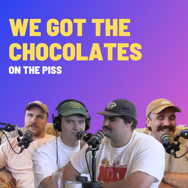 cover art for We Got The Chocolates - On The Piss