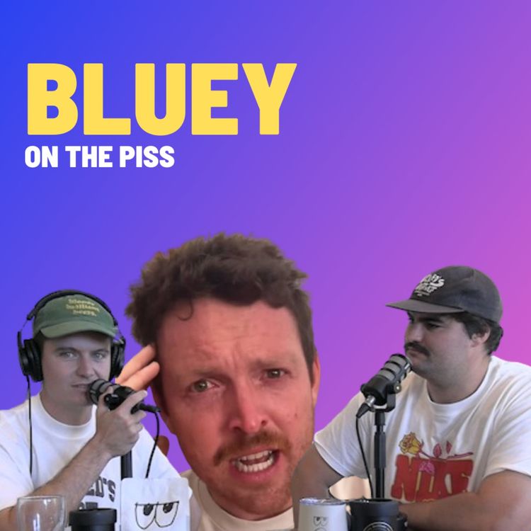 cover art for Bluey - On The Piss