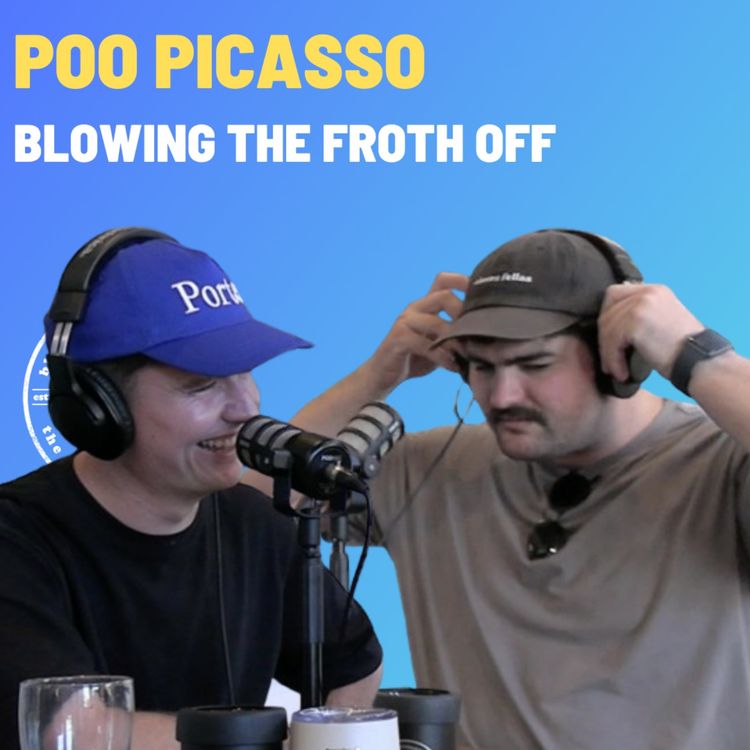 cover art for Poo Picasso - Blowing The Froth Off