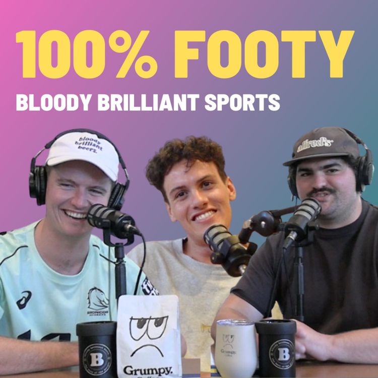 cover art for 100% Footy - Bloody Brilliant Sports