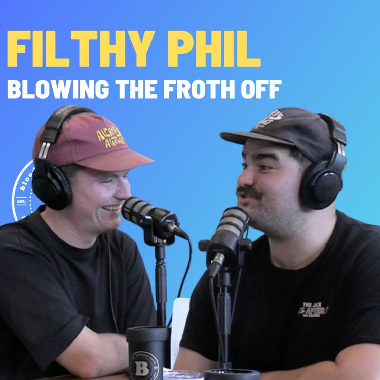 cover art for Filthy Phil - Blowing The Froth Off