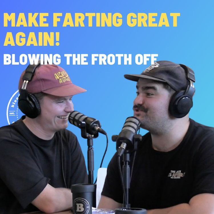 cover art for Make Farting Great Again - Blowing The Froth Off
