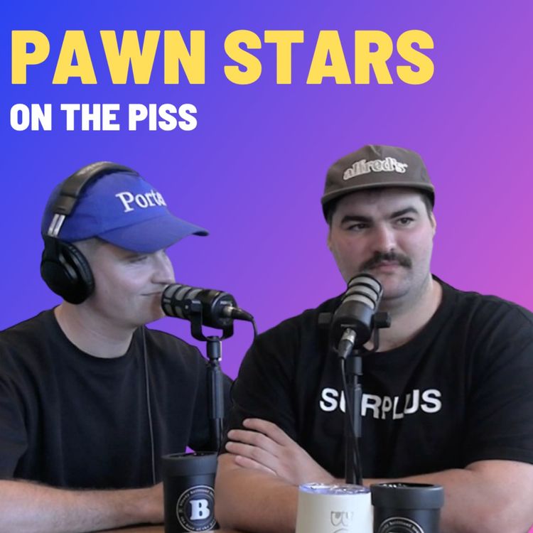 cover art for Pawn Stars - On The Piss
