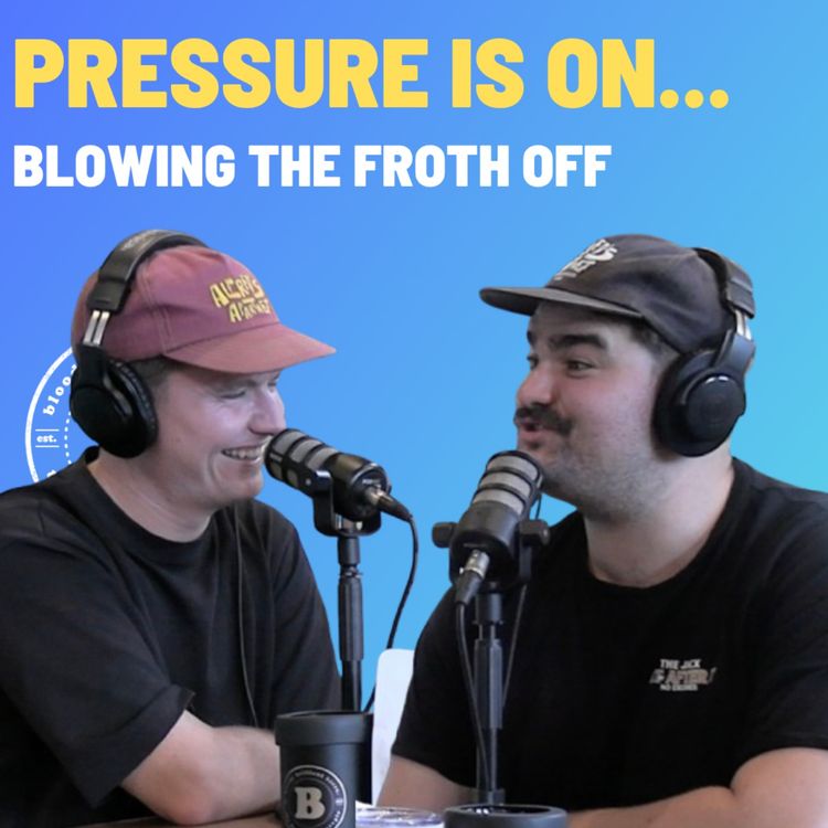 cover art for Pressure Is On - Blowing The Froth Off