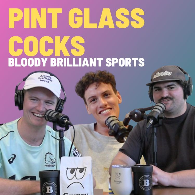 cover art for Pint Glass Cocks - Bloody Brilliant Sports