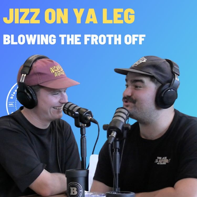 cover art for Jizz On Ya Leg - Bloody Brilliant Beers