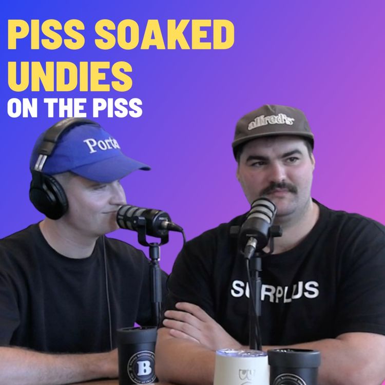 cover art for Piss Soaked Undies - On The Piss