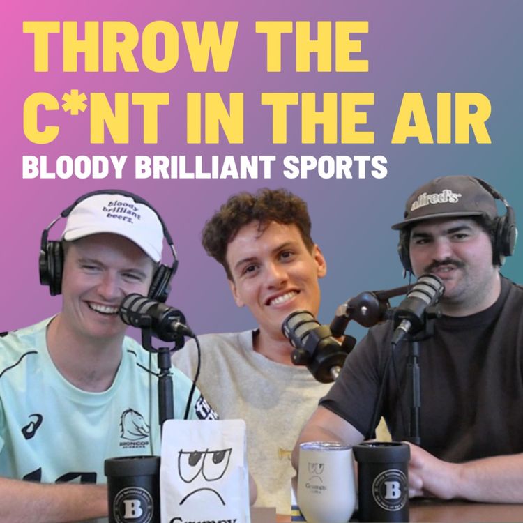 cover art for Lift The C*nt In The Air - Bloody Brilliant Sports