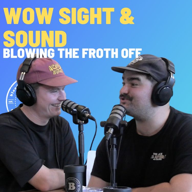 cover art for Wow Sight & Sound - Blowing The Froth Off