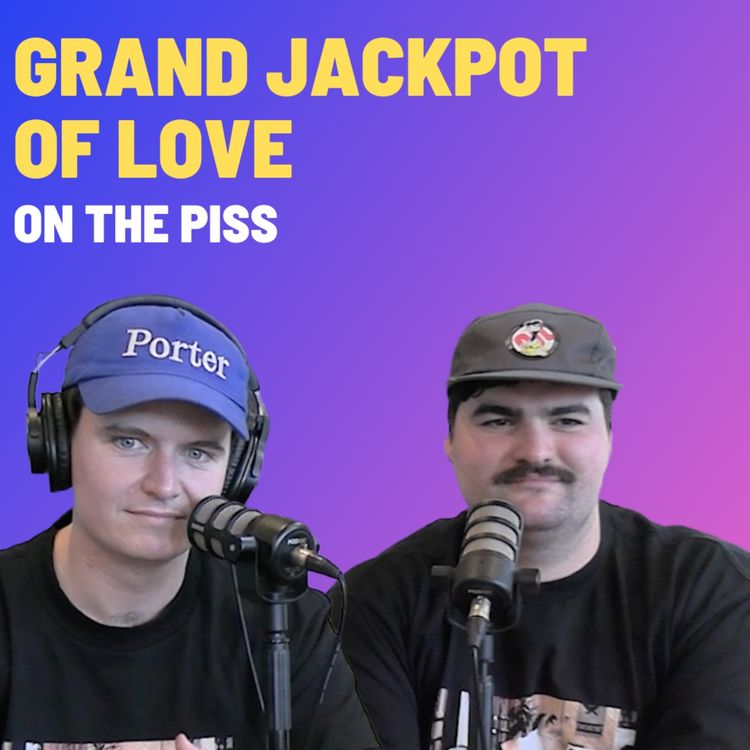 cover art for Grand Jackpot Of Love - On The Piss
