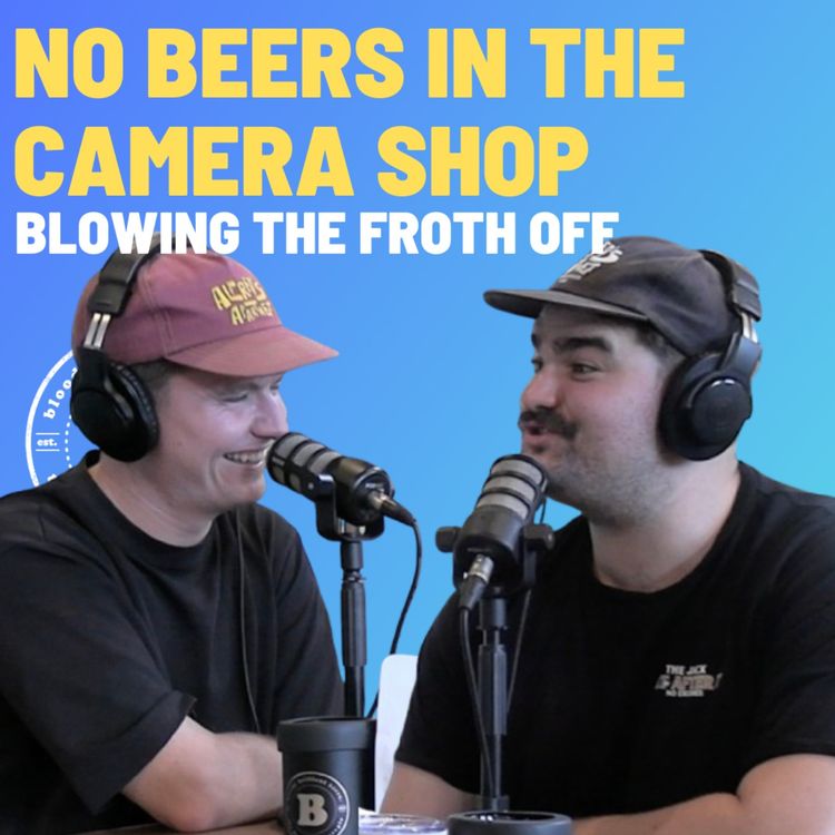 cover art for No Beers In The Camera Shop - Blowing The Froth Off