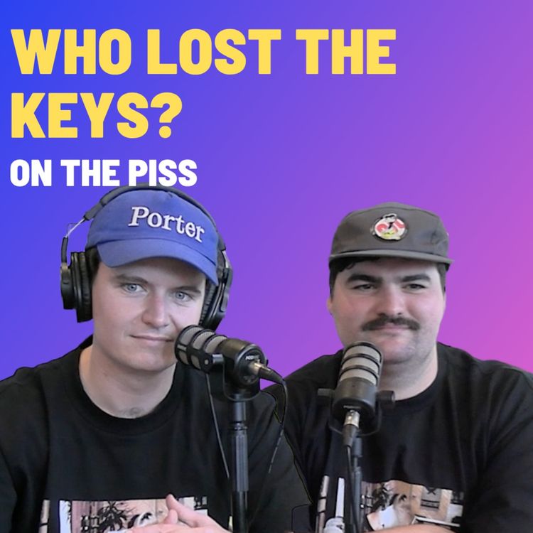 cover art for Who Lost The Keys - On The Piss