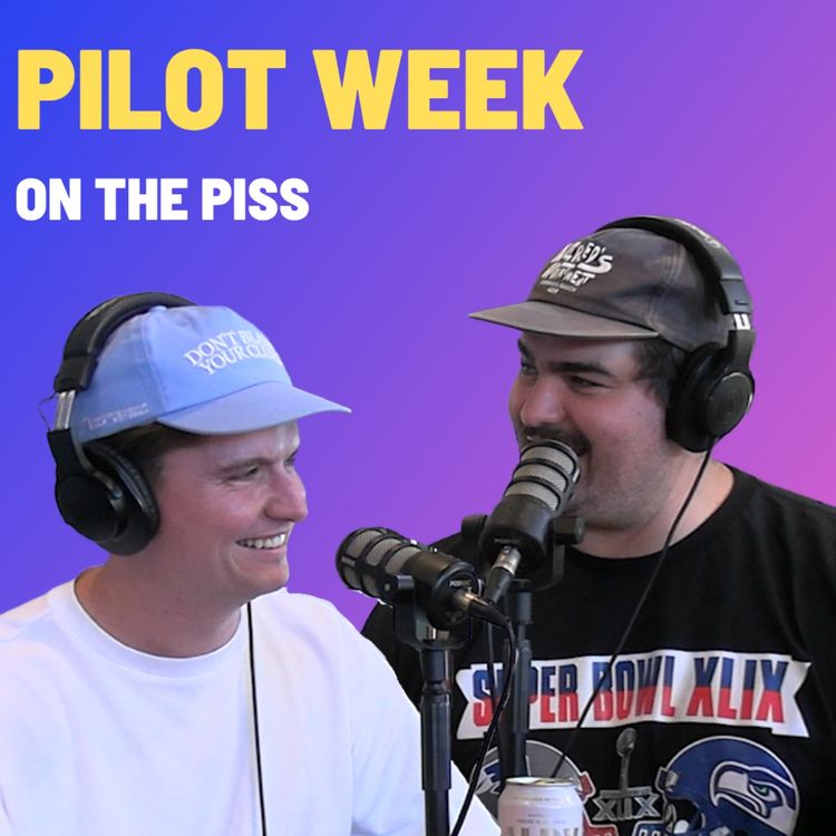 cover art for Pilot Week - On The Piss