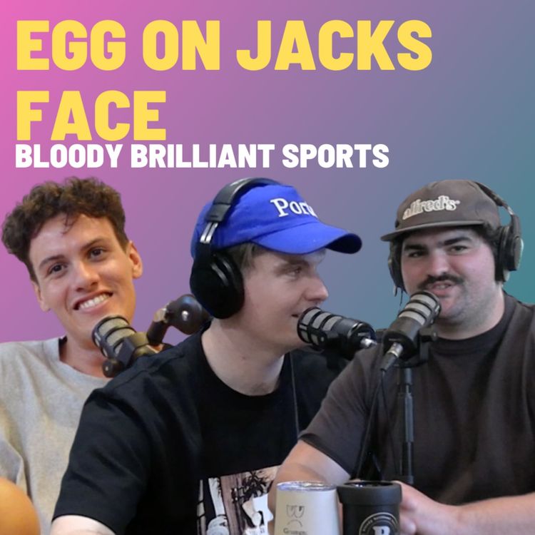 cover art for Egg On Jacks Face - Bloody Brilliant Sports