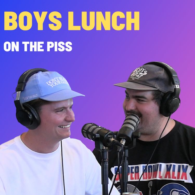 cover art for Boys Lunch - On the Piss