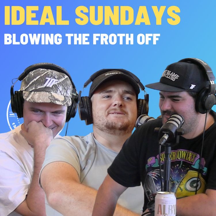 cover art for Ideal Sundays - Blowing The Froth Off