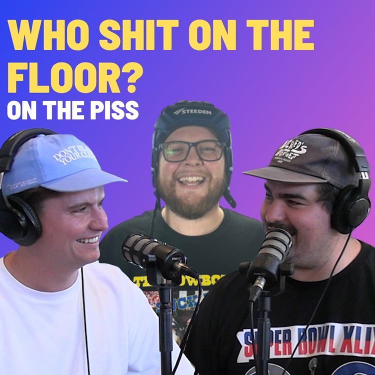 cover art for Who Shit On The Floor? - On The Piss