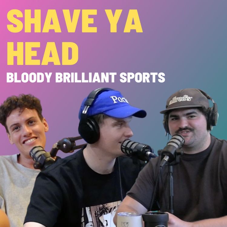 cover art for Shave Ya Head - Bloody Brilliant Sports