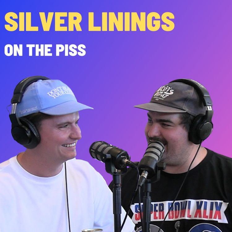 cover art for Silver Linings - On The Piss