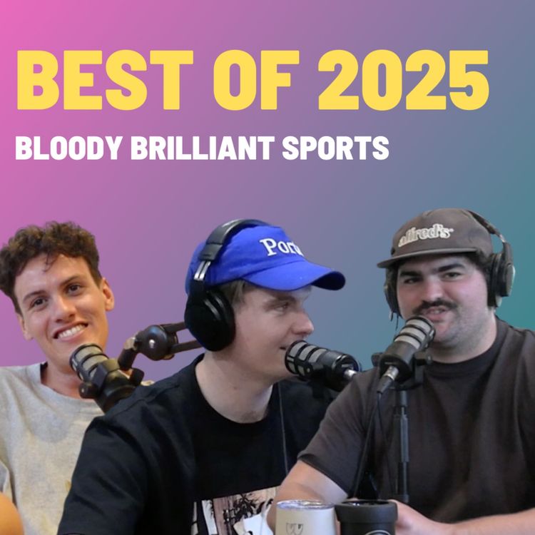 cover art for Best Of 2025 - Bloody Brilliant Sports
