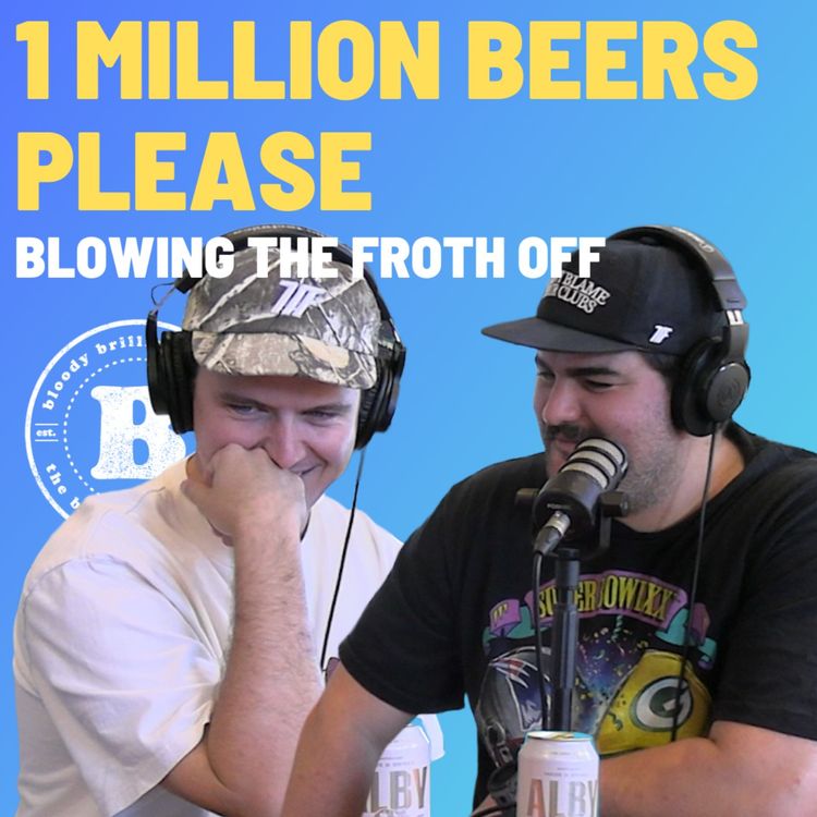 cover art for 1 Million Beers Please - Blowing The Froth Off
