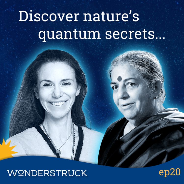 cover art for 20: Vandana Shiva - From Soil to Soul: "We are not separate from nature; we are nature."